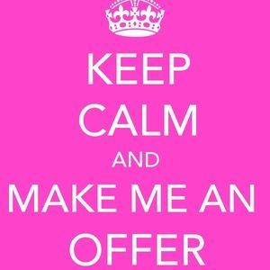 Accept all reasonable offers!